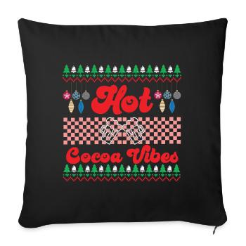 Hot Cocoa Vibes Cute Hot Chocolate Ugly Christmas - Sofa pillowcase 17,3'' x 17,3'' (45 x 45 cm) - black - Front