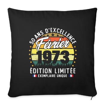 Vintage Cadeau Anniversaire 50 Ans Février 1973 - Housse de coussin décorative 45 x 45 cm - noir - Devant