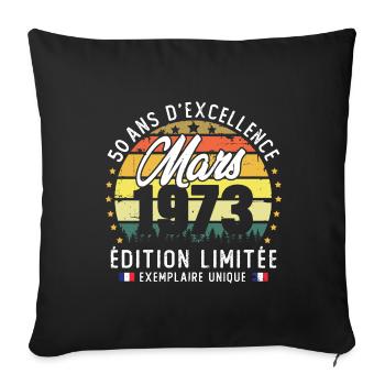 Vintage Cadeau Anniversaire 50 Ans Mars 1973 - Housse de coussin décorative 45 x 45 cm - noir - Devant