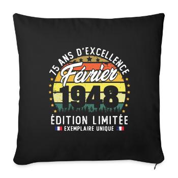 Vintage Cadeau Anniversaire 75 Ans Février 1948 - Housse de coussin décorative 45 x 45 cm - noir - Devant