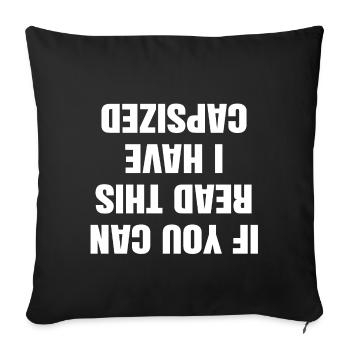 si vous pouvez lire ceci, j’ai chaviré - Housse de coussin décorative 45 x 45 cm - noir - Devant