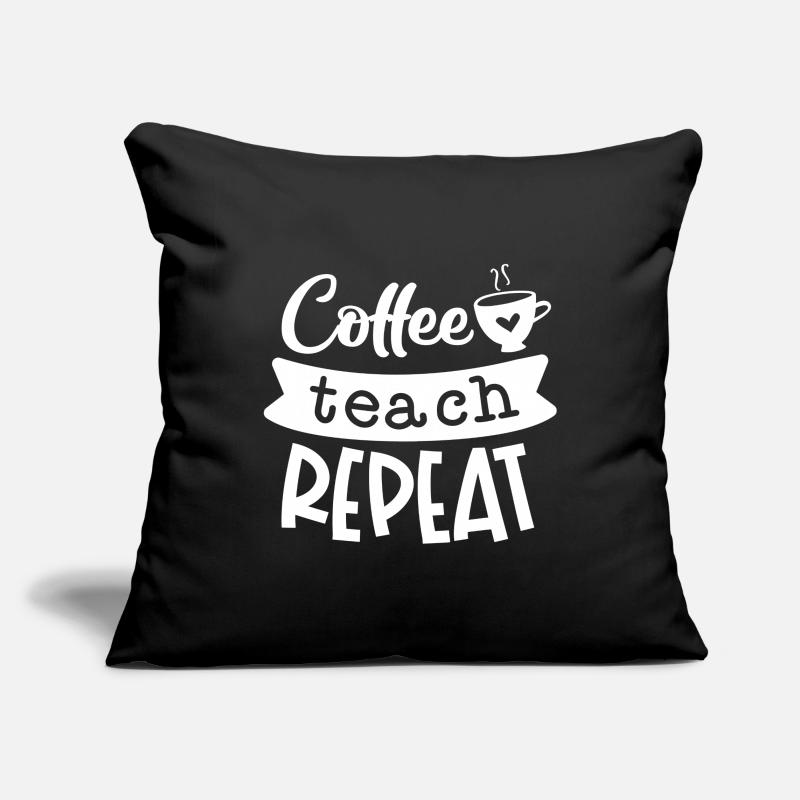 Café Enseigner Répéter Housse de coussin décorative 45 x 45 cm