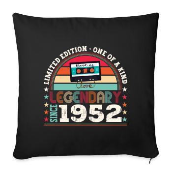 Legendary 1952 70th Birthday Gift Men - Fun - Sofa pillowcase 17,3'' x 17,3'' (45 x 45 cm) - black - Front
