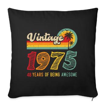 Vintage 1975, Cadeau D'anniversaire 48 Ans - Housse de coussin décorative 45 x 45 cm - noir - Devant