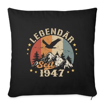 Legendär seit 1947 Jahrgang Vintage Geburtstag - Sofakissenbezug 45 x 45 cm - Schwarz - Vorne