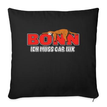 Bonn ich muss gar nix Faultier Heimat - Sofakissenbezug 45 x 45 cm - Schwarz - Vorne