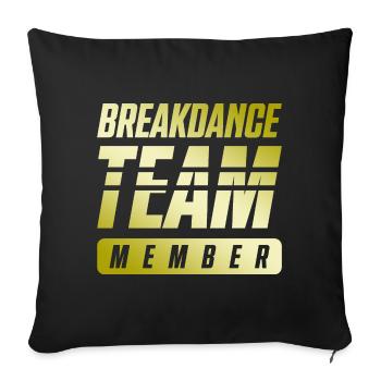 Breakdance Team - Sofa pillowcase 17,3'' x 17,3'' (45 x 45 cm) - black - Front