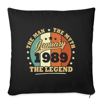 January 1989, 34 years Birthday Man woman - Sofa pillowcase 17,3'' x 17,3'' (45 x 45 cm) - black - Front