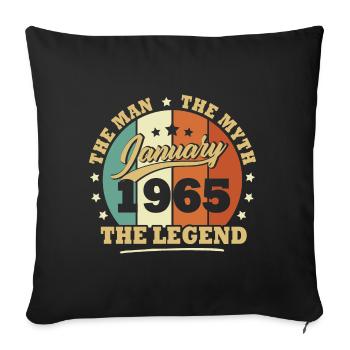January 1965, 58 years Birthday Man Woman - Sofa pillowcase 17,3'' x 17,3'' (45 x 45 cm) - black - Front