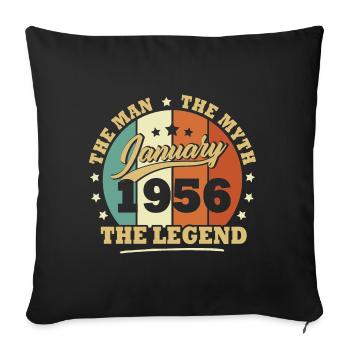 January 1956, 67 years old Birthday Man woman - Sofa pillowcase 17,3'' x 17,3'' (45 x 45 cm) - black - Front