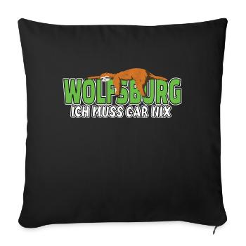 Wolfsburg ich muss gar nix Faultier Heimat - Sofakissenbezug 45 x 45 cm - Schwarz - Vorne