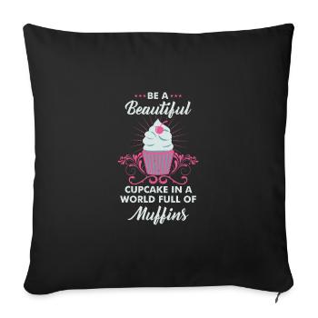 Cupcake Muffin Baker Baking Motivation Gift - Sofa pillowcase 17,3'' x 17,3'' (45 x 45 cm) - black - Front