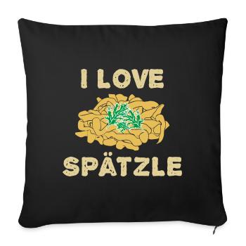 I love spätzle Schwaben Geschenk Schwabenland - Sofakissenbezug 45 x 45 cm - Schwarz - Vorne