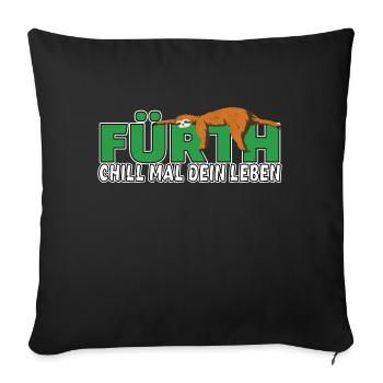 Fürth chill mal dein Leben Faultier Heimat - Sofakissenbezug 45 x 45 cm - Schwarz - Vorne