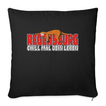 Regensburg chill mal dein Leben Faultier Heimat - Sofakissenbezug 45 x 45 cm - Schwarz - Vorne