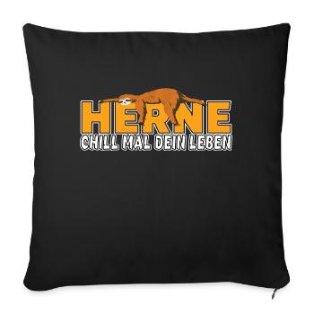 Herne chill mal dein Leben Faultier Heimat - Sofakissenbezug 45 x 45 cm - Schwarz - Vorne