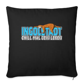 Ingolstadt chill mal dein Leben Faultier Heimat - Sofakissenbezug 45 x 45 cm - Schwarz - Vorne