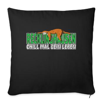 Recklinghausen chill mal dein Leben Faultier - Sofakissenbezug 45 x 45 cm - Schwarz - Vorne