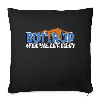 Bottrop chill mal dein Leben Faultier Heimat - Sofakissenbezug 45 x 45 cm - Schwarz - Vorne