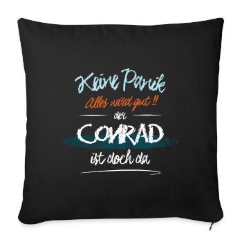 Conrad - Keine Panik. Alles wird gut - Sofakissenbezug 45 x 45 cm - Schwarz - Vorne