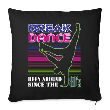 break dancing - Sofa pillowcase 17,3'' x 17,3'' (45 x 45 cm) - black - Front