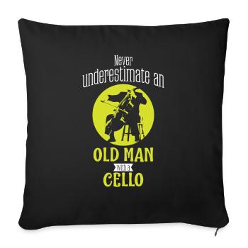 Cello The Old Man Cellist Gift Idea Cello Player - Sofa pillowcase 17,3'' x 17,3'' (45 x 45 cm) - black - Front