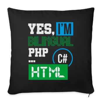 Computerprogrammierer Humor Ja, ich bin zweisprachig HTML - Sofakissenbezug 45 x 45 cm - Schwarz - Vorne