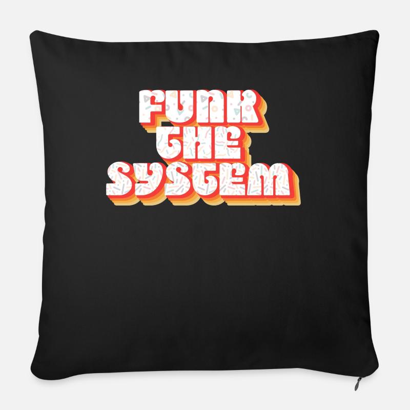 FUNK THE SYSTEM - Sofakissenbezug 45 x 45 cm - Schwarz