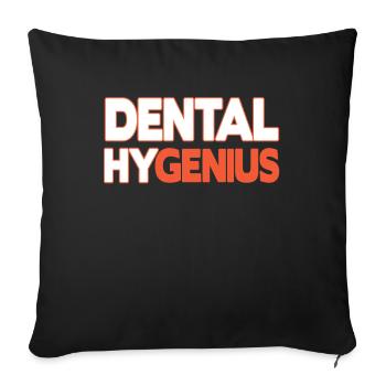 Dental Hygenius Dental Hygienist - Sofa pillowcase 17,3'' x 17,3'' (45 x 45 cm) - black - Front