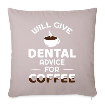 Kaffee Zahnarzt Zahnarztberatung Hygieniker Hygiene - Sofakissenbezug 45 x 45 cm - helles Taupe - Vorne
