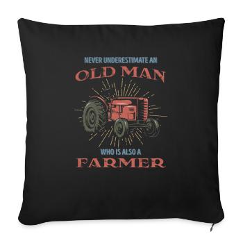 The Old Farmer Gift Idea Farming Farm Agriculture - Sofa pillowcase 17,3'' x 17,3'' (45 x 45 cm) - black - Front
