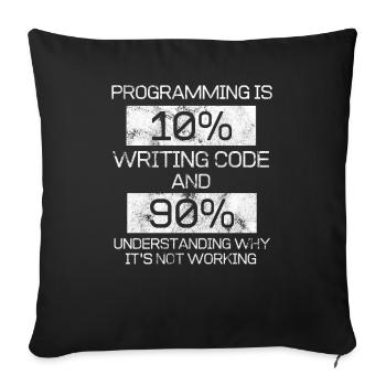 Funny gift programmer computer saying - Sofa pillowcase 17,3'' x 17,3'' (45 x 45 cm) - black - Front