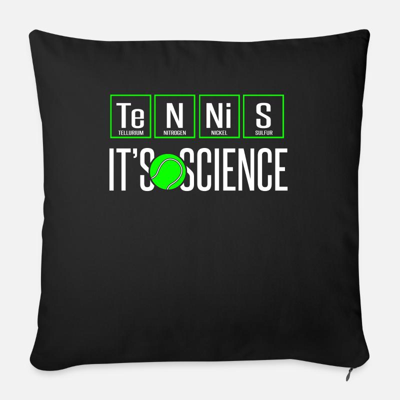 Tennis Science Witz lustiges Tennis Tshirt - Sofakissenbezug 45 x 45 cm - Schwarz