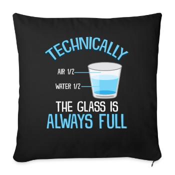 Motivation Optimism Full Glass - Sofa pillowcase 17,3'' x 17,3'' (45 x 45 cm) - black - Front