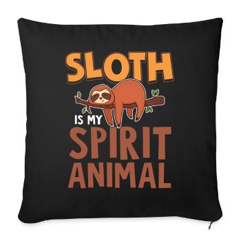 The Sloth is my Spiritual Animal - Sofa pillowcase 17,3'' x 17,3'' (45 x 45 cm) - black - Front