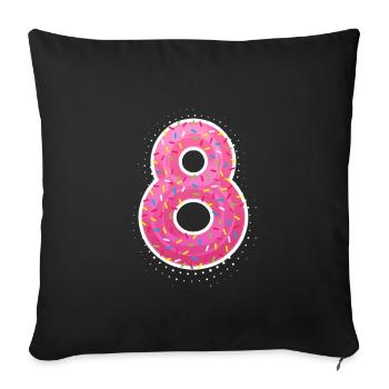 8. Geburtstag Süß Pink Donut Geschenk - Sofakissenbezug 45 x 45 cm - Schwarz - Vorne