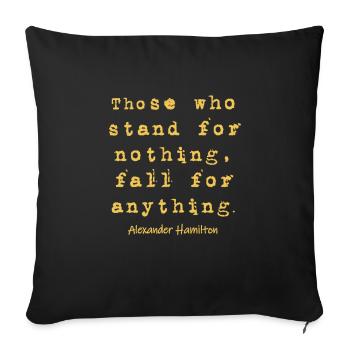 Alexander Hamilton - Ceux qui ne défendent rien - Housse de coussin décorative 45 x 45 cm - noir - Devant