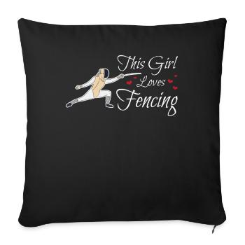 This Girl Loves Fencing Sport Fencer Gift - Sofa pillowcase 17,3'' x 17,3'' (45 x 45 cm) - black - Front