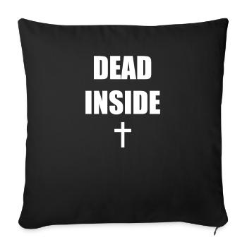 Dead Inside | Gothique Emo Dépression Triste Triste - Housse de coussin décorative 45 x 45 cm - noir - Devant