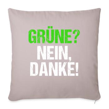 Grüne? Nein Danke! Anti Grünen Gegen Grüne - Sofakissenbezug 45 x 45 cm - helles Taupe - Vorne