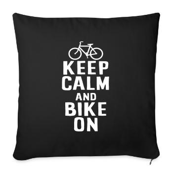 Keep Calm And Bike On - Sofakissenbezug 45 x 45 cm - Schwarz - Vorne