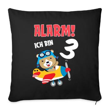 Alarm Ich Bin 3 | 3 Jahre Geburtstagsgeschenk - Sofakissenbezug 45 x 45 cm - Schwarz - Vorne