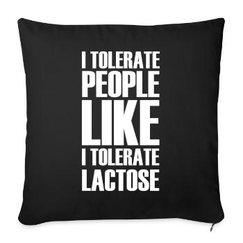 Intolérance au lactose Cadeau drôle disant - Housse de coussin décorative 45 x 45 cm - noir - Devant