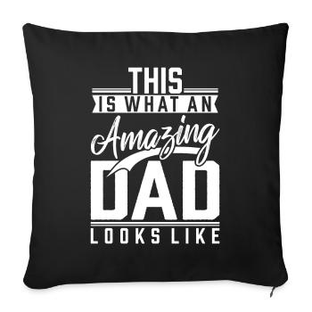 Father Dad Daddy Dad saying gift idea - Sofa pillowcase 17,3'' x 17,3'' (45 x 45 cm) - black - Front