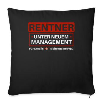Rentner - Geschenk zum Ruhestand - Lustiger Spruch - Sofakissenbezug 45 x 45 cm - Schwarz - Vorne