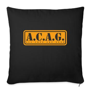 All Cops Are Good ACAG Pro Polizei Polizist - Sofakissenbezug 45 x 45 cm - Schwarz - Vorne