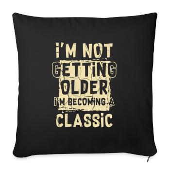 Older Becoming Classic - Sofa pillowcase 17,3'' x 17,3'' (45 x 45 cm) - black - Front