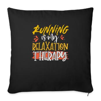 Runner Gift Running ist meine Entspannungstherapie - Sofakissenbezug 45 x 45 cm - Schwarz - Vorne