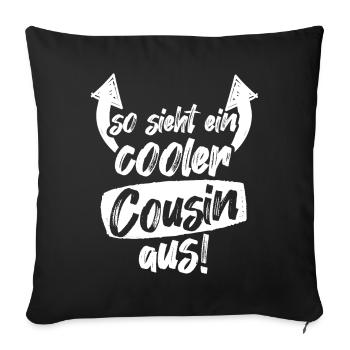 So sieht ein Cooler Cousin aus Geschenk - Sofakissenbezug 45 x 45 cm - Schwarz - Vorne