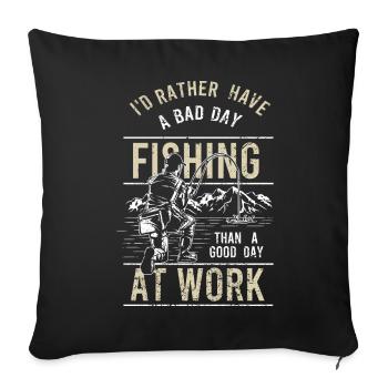 Fishing Angler Gift Funny Sayings Gift - Sofa pillowcase 17,3'' x 17,3'' (45 x 45 cm) - black - Front